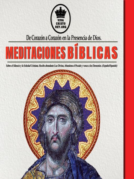 Title details for De Corazón a Corazón en la Presencia de Dios. Meditaciones Bíblicas sobre el Silencio y la Soledad Cristiana. Recibe abundante Luz Divina, Abandona el Pecado y vence a los Demonios. by San Alfonso Maria de Ligorio - Wait list